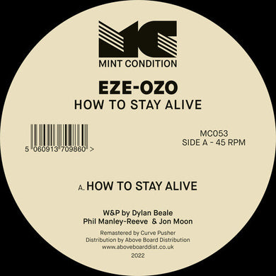 Eze-Ozo: How To Stay Alive (12-Inch Single)