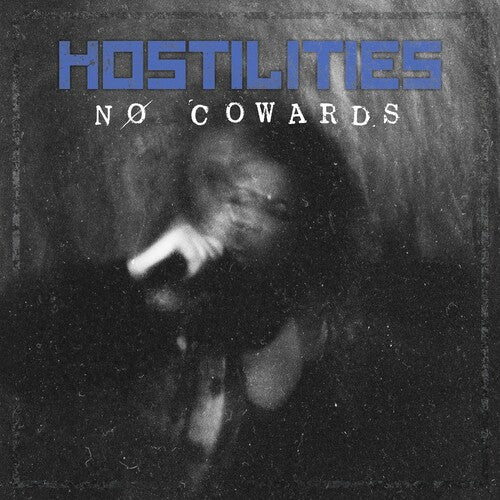 Hostilities: N√ò COWARDS [Blue LP] (Vinyl LP)