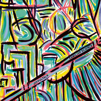 Joyfultalk: Familiar Science (Vinyl LP)