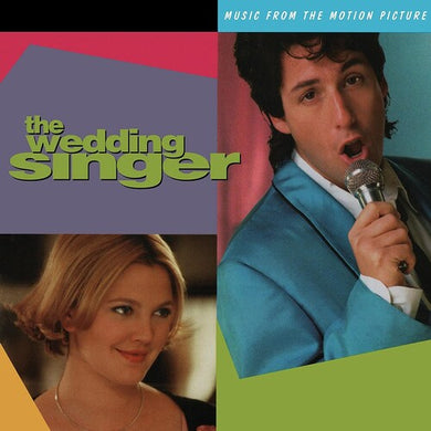 Wedding Singer / Music From the Motion Picture: The Wedding Singer (Music From The Motion Picture) (Vinyl LP)