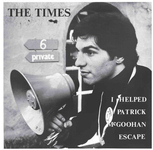 Times: I Helped Patrick McGoohan Escape (7-Inch Single)