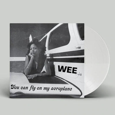 Wee: You Can Fly On My Aeroplane [Limited White Colored Vinyl] (Vinyl LP)
