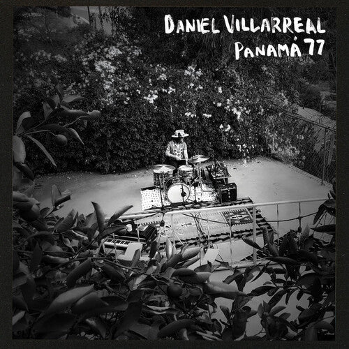 Villarreal, Daniel: Panama 77 (Vinyl LP)