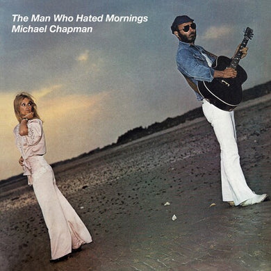 Chapman, Michael: The Man Who Hated Mornings (Vinyl LP)