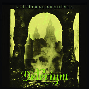Delerium: Spiritual Archives (Vinyl LP)