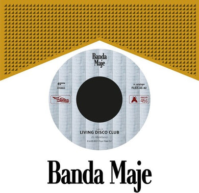 Banda Maje: Living Disco Club (7-Inch Single)