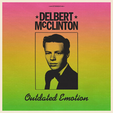 McClinton, Delbert: Outdated Emotion (Vinyl LP)
