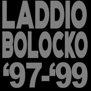 Laddio Bolocko '97-'99by Laddio Bolocko (Vinyl Record)