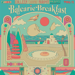 Colleen Cosmo Murphy Presents Balearic Breakfast 1: Colleen Cosmo Murphy presents Balearic Breakfast Vol. 1 / Various (Vinyl LP)