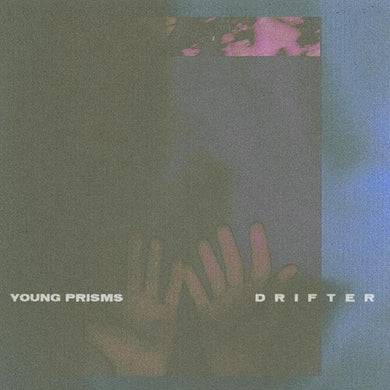 Young Prisms: Drifter (Vinyl LP)