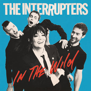 Interrupters: In The Wild (Vinyl LP)