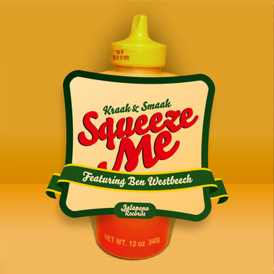 Kraak & Smaak: Squeez Me (7-Inch Single)