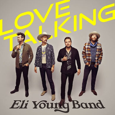 Love Talkingby Eli Young Band (Vinyl Record)