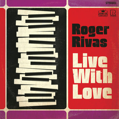Live With Loveby Roger Rivas (Vinyl Record)