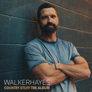 Hayes, Walker: Country Stuff The Album (Vinyl LP)