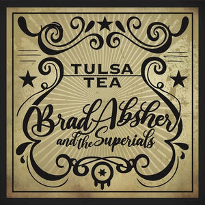 Absher, Brad & Superials: Tulsa Tea (Vinyl LP)