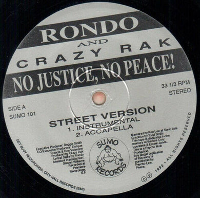 Rondo & Crazy Rak: No Justice, No Peace (Vinyl LP)