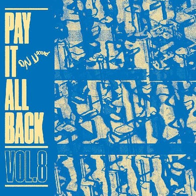 Pay It All Back 8 / Various: Pay It All Back 8 (Various Artists) (Vinyl LP)