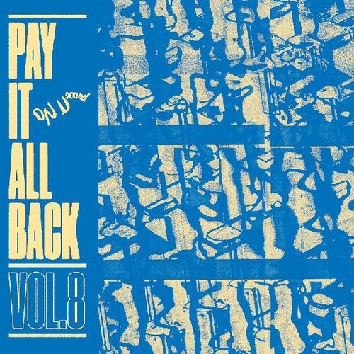 Pay It All Back 8 / Various: Pay It All Back 8 (Various Artists) (Vinyl LP)
