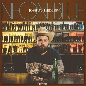 Hedley, Joshua: Neon Blue (Exclusive Autographed Transparent Blue Vinyl) (Vinyl LP)