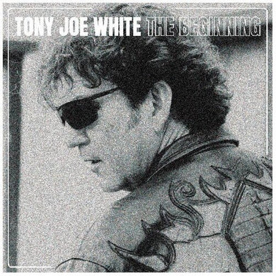 White, Tony Joe: The Beginning (Vinyl LP)