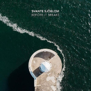 Sjoblom, Svante: Before It Breaks (Vinyl LP)