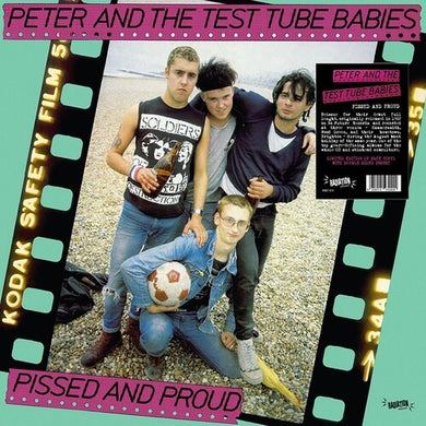 Peter & Test Tube Babies: Pissed & Proud (Vinyl LP)
