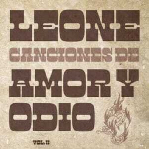Leone: Canciones De Amor Y Odio Vol 2 (Vinyl LP)