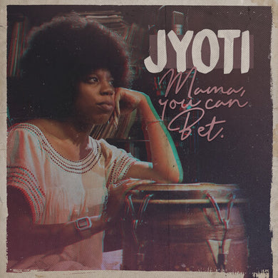 Jyoti: Mama, You Can Bet! (Vinyl LP)