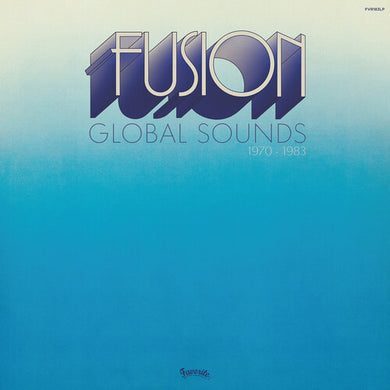 Fusion Global Sounds 1970-1983 / Various: Fusion Global Sounds 1970-1983 / Various (Vinyl LP)