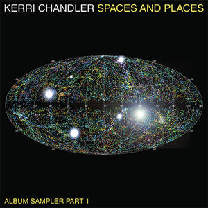 Chandler, Kerri: Spaces And Places: Album Sampler 1 (12-Inch Single)