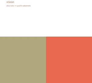 Noto, Alva / Sakamoto, Ryuichi: Vrioon (Vinyl LP)