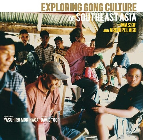 Exploring Gong Culture of Southeast Asia / Various: Exploring Gong Culture of Southeast Asia (Various Artists) (Vinyl LP)