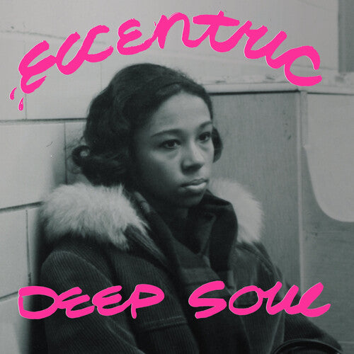 Eccentirc Deep Soul / Various Artists: Eccentric Deep Soul (various Artists) (Vinyl LP)