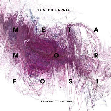 Capriati, Joseph: Metamorfosi (The Remix Collection) (Vinyl LP)