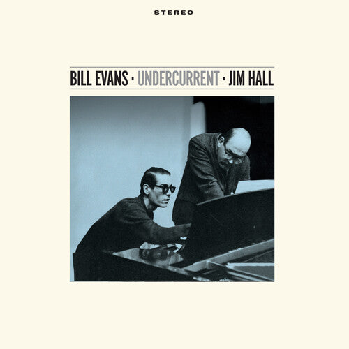 Evans, Bill / Hall, Jim: Undercurrent - 180-Gram Solid Blue Colored Vinyl With Bonus Tracks (Vinyl LP)
