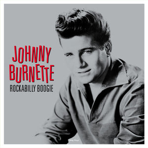 Burnette, Johnny: Rockabilly Boogie - 180gm Vinyl (Vinyl LP)