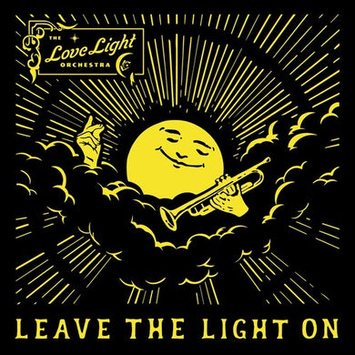 Love Light Orchestra: Leave The Light On (Vinyl LP)