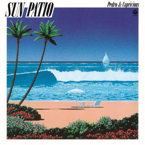 Pedro & Capricious: Sun Patio (Vinyl LP)