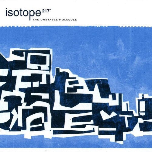 Isotope 217: The Unstable Molecule (Vinyl LP)