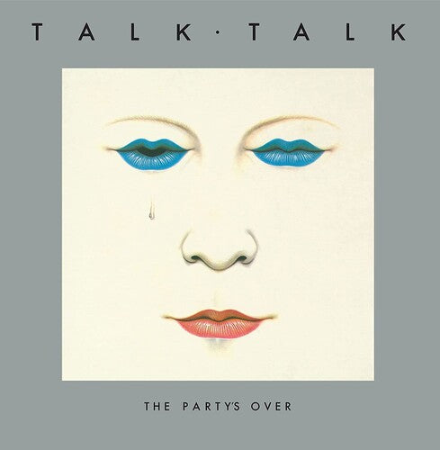 Talk Talk: The Party's Over (40th Anniversary Edition) (Vinyl LP)