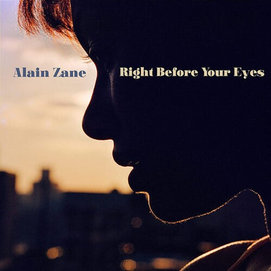 Zane, Alain: Right Before Your Eyes (Vinyl LP)