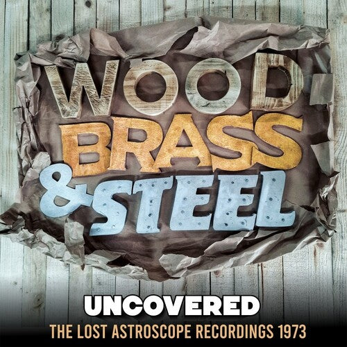 Wood Brass & Steel: Uncovered (Vinyl LP)