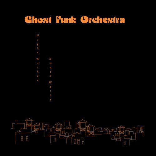 Ghost Funk Orchestra: Night Walker / Death Waltz (IEX) (Opaque Red) (Vinyl LP)