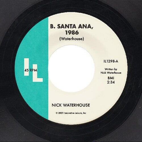 Waterhouse, Nick: B. Santa Ana / Pushing Too Hard (7-Inch Single)
