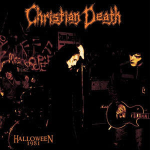 Christian Death: Halloween 1981 - ORANGE (Vinyl LP)