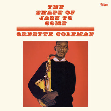 Coleman, Ornette: Shape Of Jazz To Come (Vinyl LP)