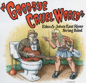 East River String Band: Good-Bye Cruel World (Vinyl LP)