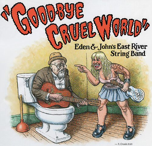 East River String Band: Good-Bye Cruel World (Vinyl LP)