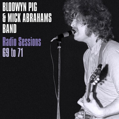 Blodwyn Pig / Abraham, Mick: Radio Sessions 1969-71 (Vinyl LP)